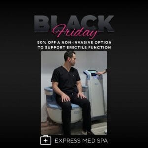 Man seated on an Emsella chair at Express Med Spa during the Black Friday sale, promoting 50% off men’s pelvic floor and erectile function support treatment.