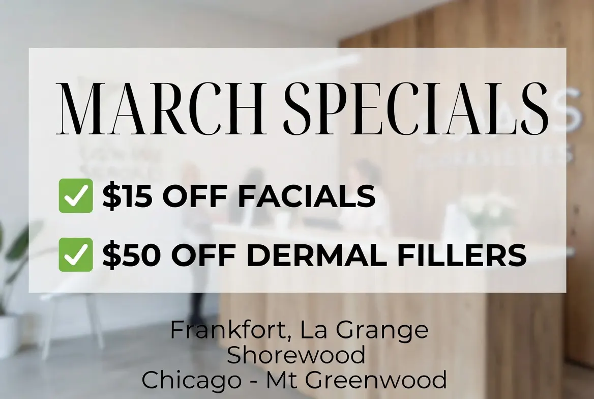 March med spa specials featuring 15 dollars off facials and 50 dollars off dermal fillers at Express Med Spa locations in Illinois.