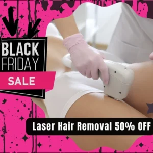 Black Friday 50% off medium area laser hair removal treatment promo at Express Med Spa